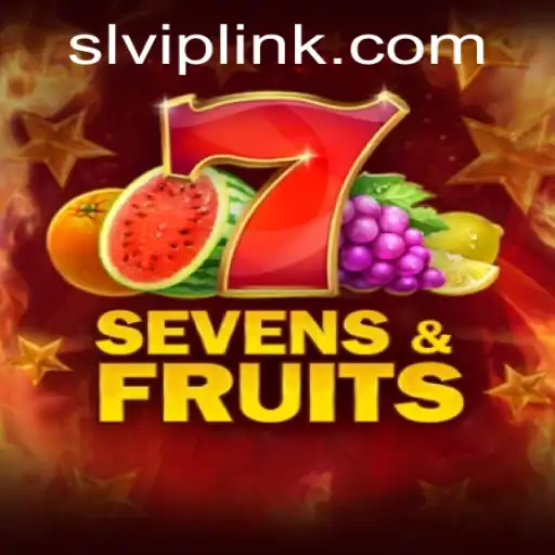 Exploring SevensFruits: A Captivating Journey into the World of SLVIP Gaming